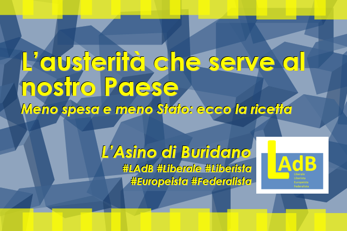 L'austerità che serve al nostro Paese