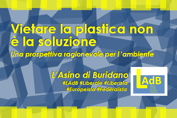 Vietare la plastica non è la soluzione
