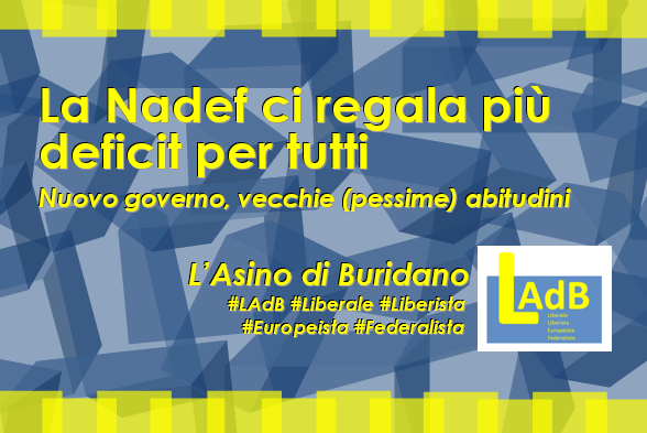 La Nadef ci regala più debito per tutti
